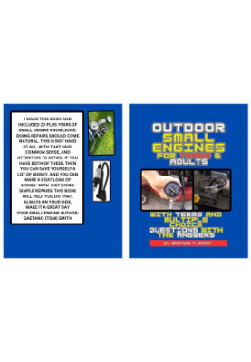 Outdoor Small Engines For Teens and Adults: With Terms & Multiple Choice Questions and Answers!!!