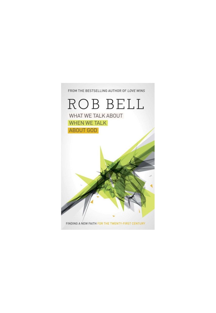 The Complete Rob Bell · His Seven Bestselling Books, All in One Place
