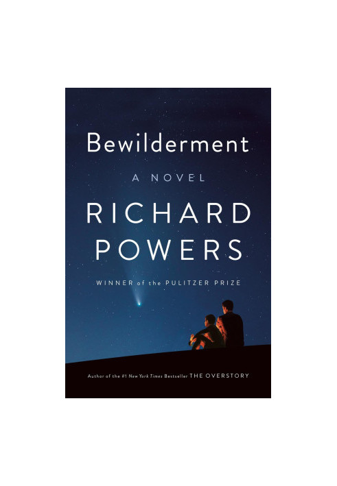 Bewilderment: Shortlisted for the Booker Prize 2021