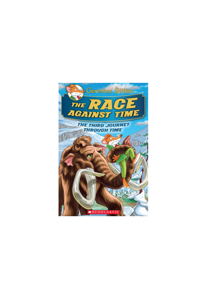 Geronimo Stilton Journey Through Time 3: The Race Against Time