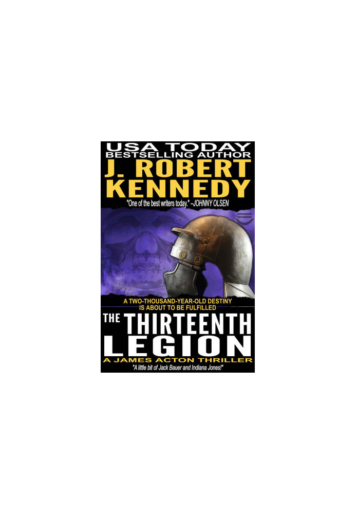 The Thirteenth Legion - James Acton Thrillers 15