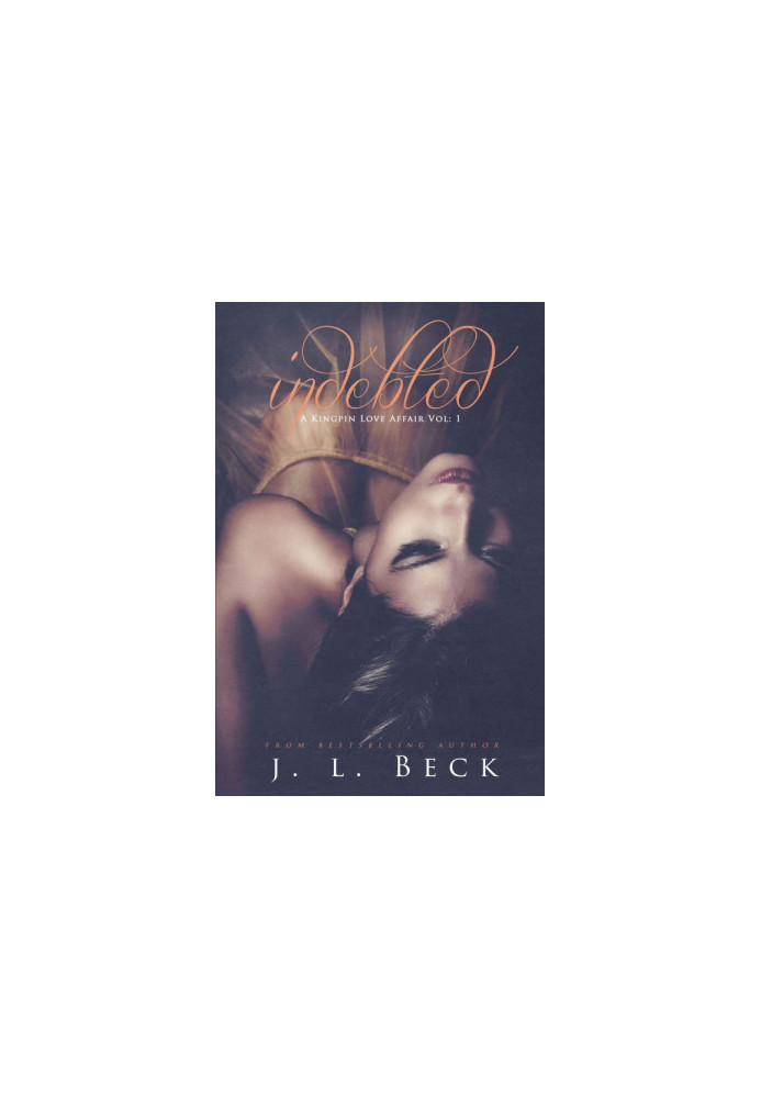 [A Kingpin Love Affair 01] • Indebted