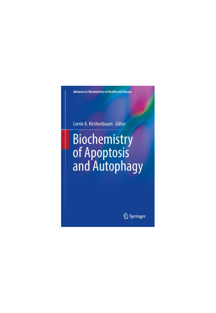 Biochemistry of Apoptosis and Autophagy