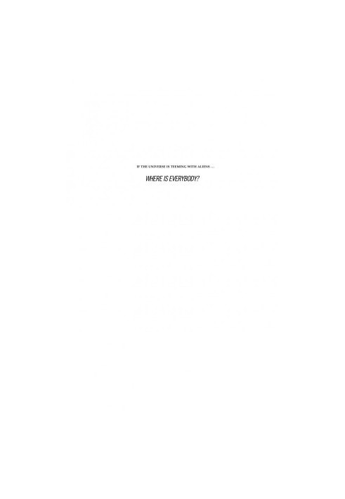 If the Universe is Teeming with Aliens... Where is Everybody?: Fifty Solutions to the Fermi Paradox and the Problem of Extrat