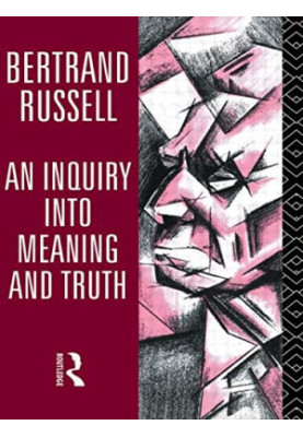 An Inquiry into Meaning and Truth