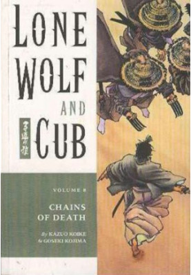 Lone Wolf and Cub, Vol. 8) Chains of Death (2001) [DARK HORSE COMICS]