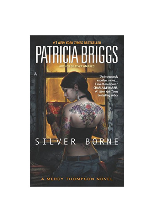 Silver Borne (Mercy Thompson, 05 Mercy Thompson World, 07)