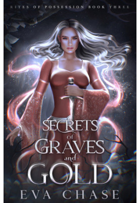 Secrets of Graves and Gold (Rites of Possession)