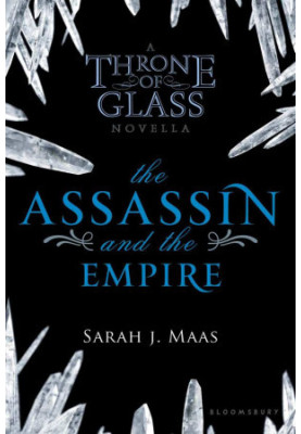 [Throne of Glass 0.50] • The Assassin and the Empire