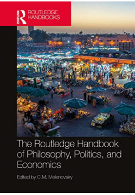 The Routledge Handbook of Philosophy, Politics, and Economics
