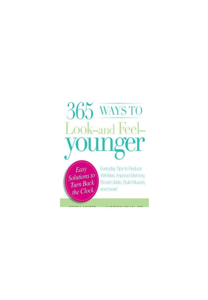 365 Ways to Look - and Feel - Younger