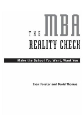 The mba reality check: make the school you want, want you