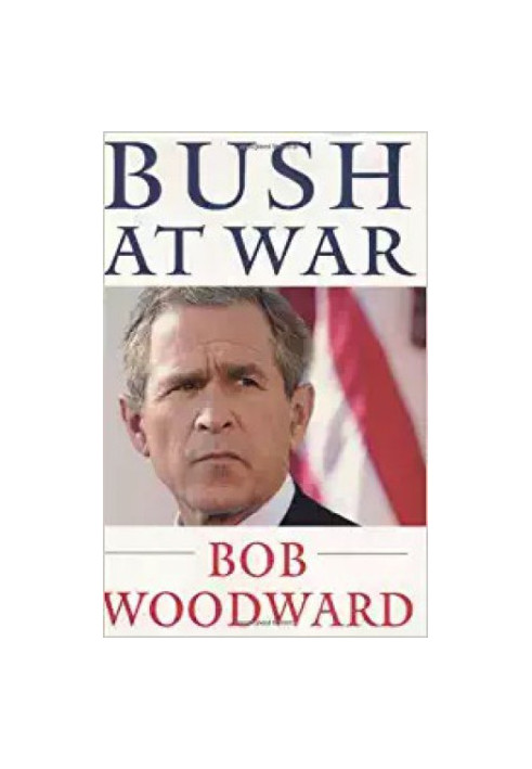 Bush at war: Inside the Bush White House