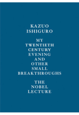 My Twentieth Century Evening and Other Small Breakthroughs