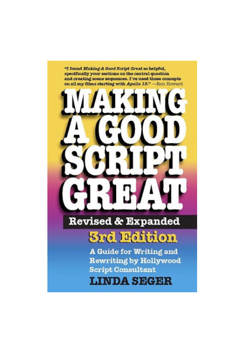 Making a Good Script Great: Revised & Expanded