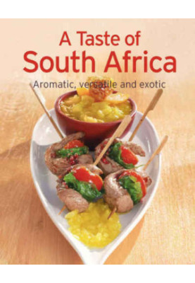 A Taste of South Africa Our 100 top recipes presented in one cookbook