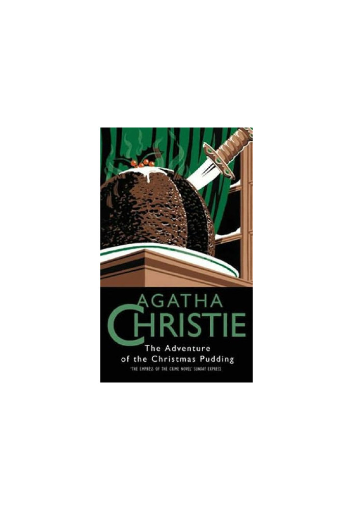 Adventure of the Christmas Pudding and other stories