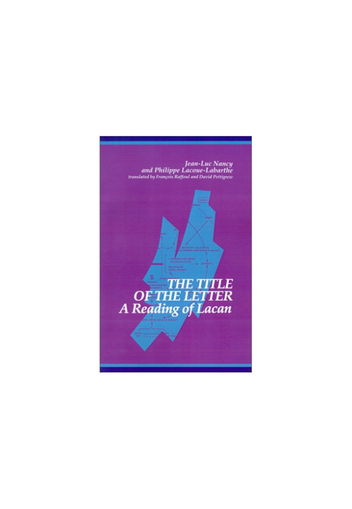 The Title of the Letter: A Reading of Lacan