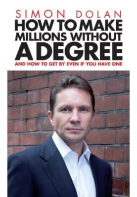 How to Make Millions Without a Degree