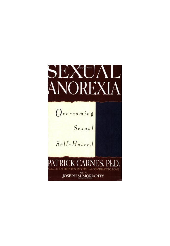 Sexual Anorexia - Overcoming Sexual Self-Hatred