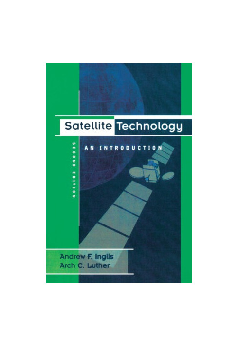 Satellite Technology: an Introduction