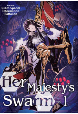 Her Majesty’s Swarm: Volume 1