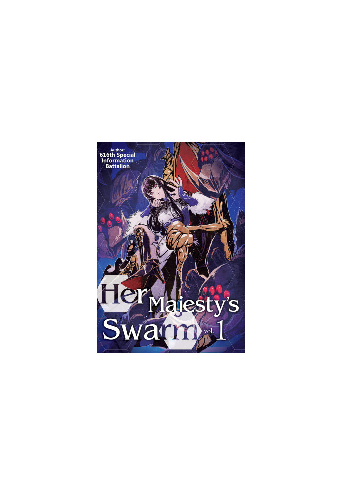 Her Majesty’s Swarm: Volume 1