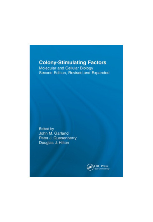 Colony-Stimulating Factors: Molecular and Cellular Biology