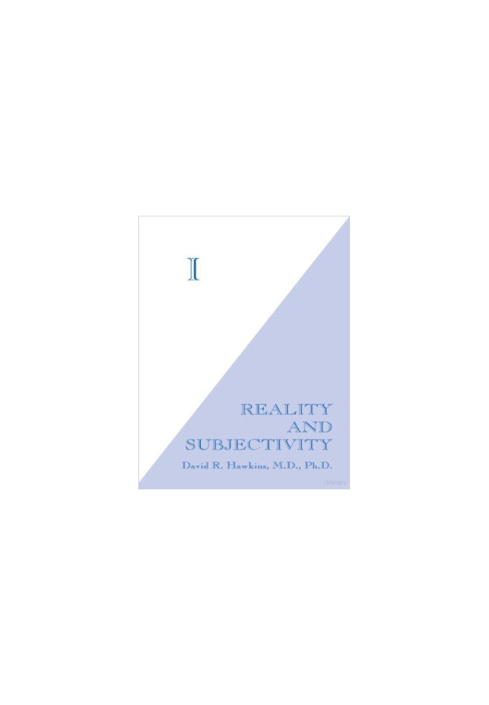 I - Reality & Subjectivity