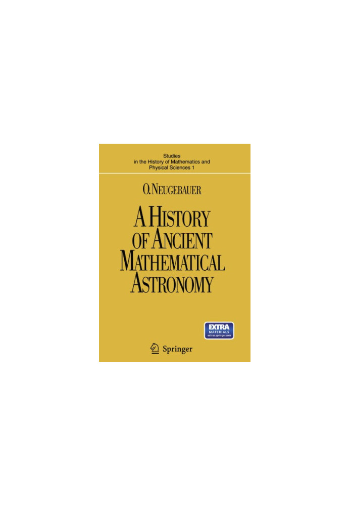 A History of Ancient Mathematical Astronomy