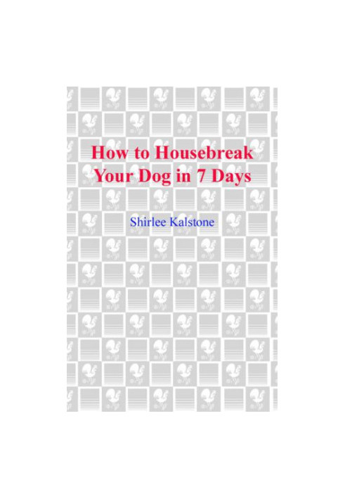 How to Housebreak Your Dog in 7 Days