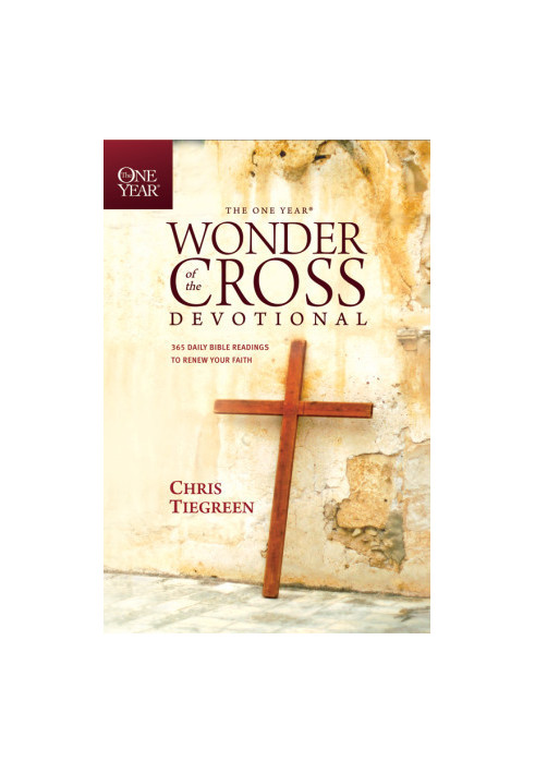 The One Year Wonder of the Cross Devotional