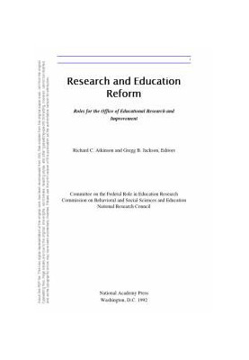 Research and Education Reform : Roles for the Office of Educational Research and Improvement