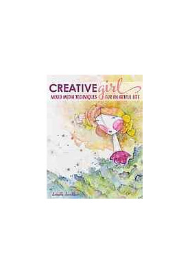 CreativeGIRL: Mixed Media Techniques for an Artful Life