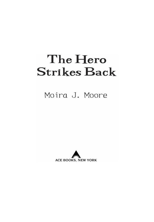 [Hero 02] • The Hero Strikes Back