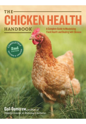 The Chicken Health Handbook 2nd Edition