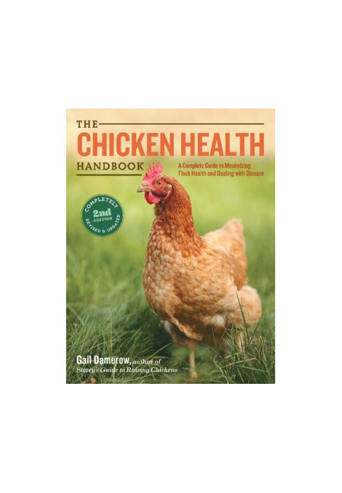 The Chicken Health Handbook 2nd Edition