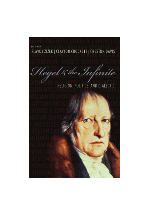 Hegel and the Infinite: Religion, Politics, and Dialectic