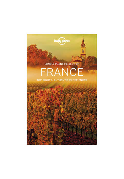 Lonely Planet Best of France