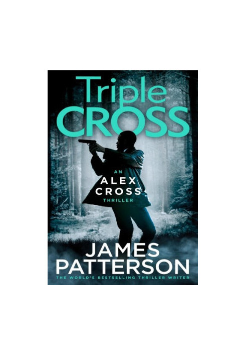 Triple Cross (Alex Cross, 30)