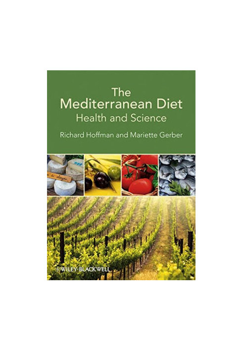 The Mediterranean diet : health and science