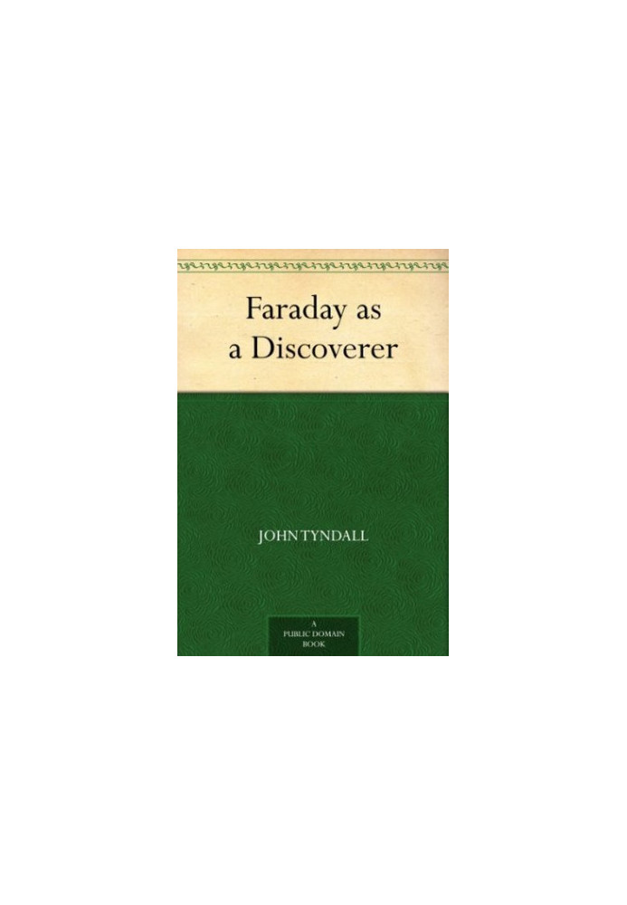 Faraday as a Discoverer
