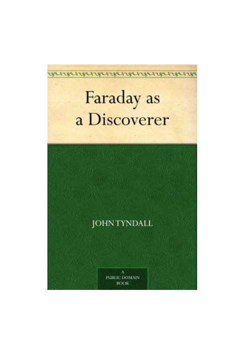 Faraday as a Discoverer