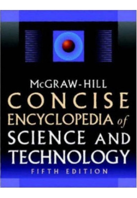 McGraw-Hill Concise Encyclopedia of Science & Technology 5 ed.