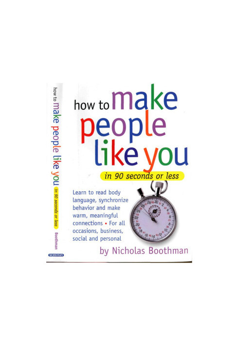 How To Make People Like You In 90 Seconds or Less
