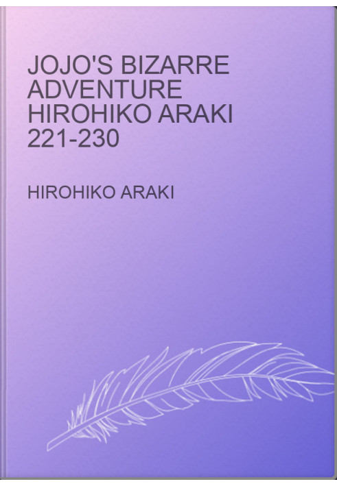 jojo's bizarre adventure Hirohiko Araki 221-230