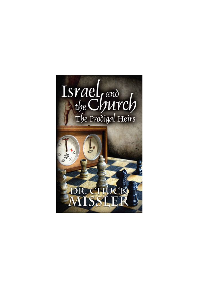 Israel and the Church: The Prodigal Heirs