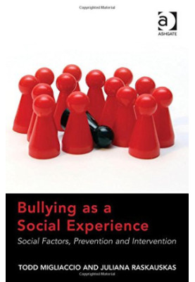 Bullying As a Social Experience: Social Factors, Prevention and Intervention