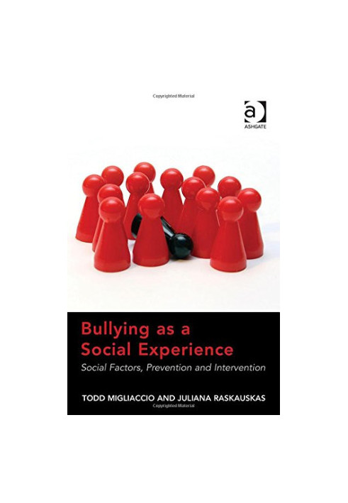 Bullying As a Social Experience: Social Factors, Prevention and Intervention
