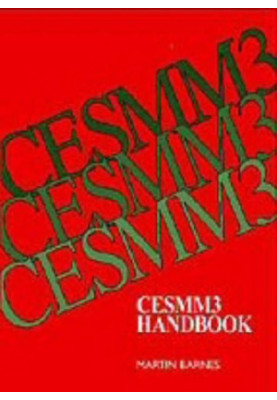 CESMM handbook : a guide to the financial control of contracts using the civil engineering standard method of measurement
